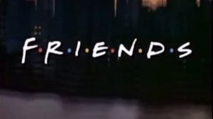 Заставка сериала ДРУЗЬЯ на русском , слова Ким Д.Ю.