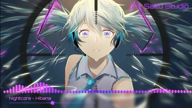 Nightcore - Hibana смотреть онлайн