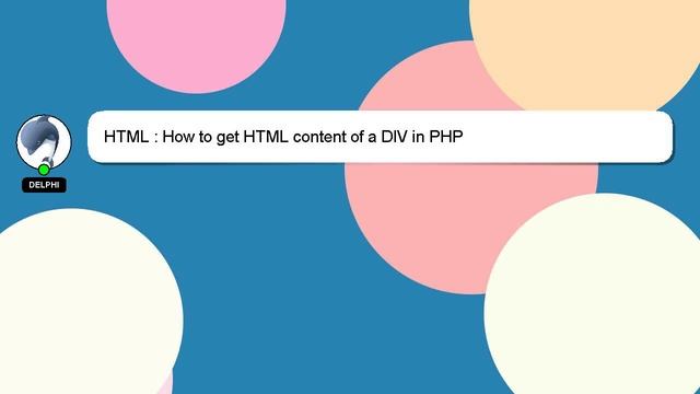 HTML : How to get HTML content of a DIV in PHP смотреть онлайн