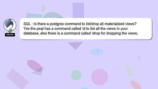 SQL : Is there a postgres command to list/drop all materialized views? смотреть онлайн