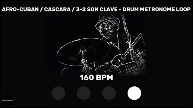 Afro-Cuban Cascara 3-2 Son Clave | Drum Metronome Loop | 160 BPM смотреть онлайн