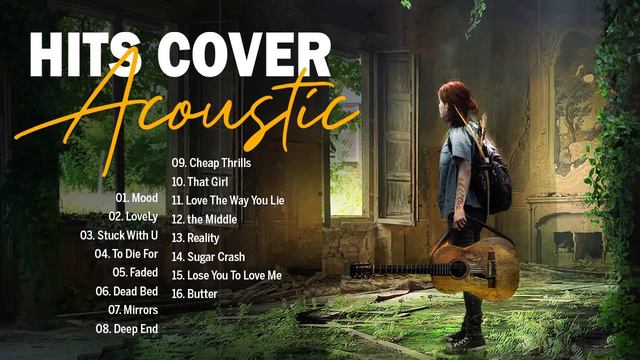 Chill English Acoustic Love Songs 2022 Ballad Guitar Acoustic Cover of Popular Songs Of All Time смотреть онлайн