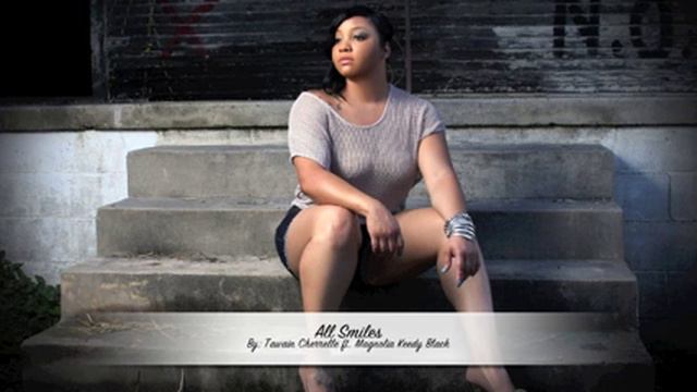 T. Cherrelle ft. Magnolia Keedy Black - All Smiles смотреть онлайн