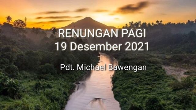 Renungan Pagi 19 Desember 2021 смотреть онлайн