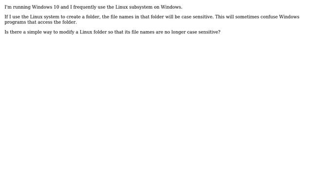 Case-sensitive file names in Windows' Linux subsystem смотреть онлайн