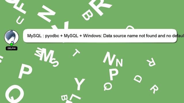 MySQL : pyodbc + MySQL + Windows: Data source name not found and no default driver specified смотреть онлайн