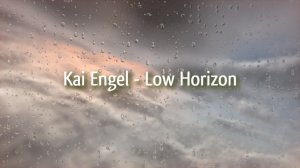 Low Horizon. Music Kai Engel. Premonition soul... Премьера клипа, 2022.