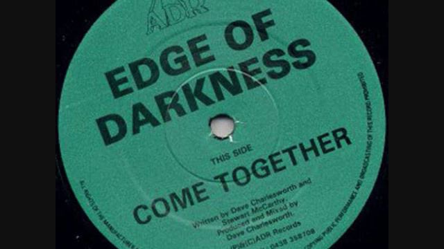 Edge Of Darkness - Come Together (Original Mix) смотреть онлайн