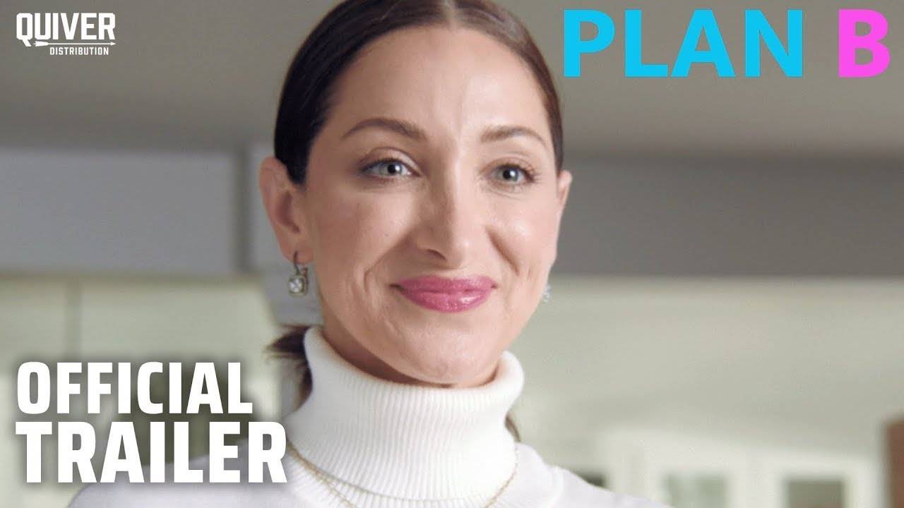 Plan B Movie - Official Trailer | Quiver Distribution смотреть онлайн