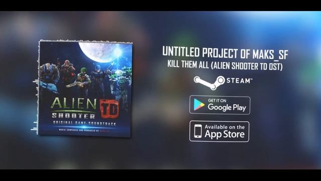 Kill Them All (Alien Shooter TD OST) by Maks_SF смотреть онлайн