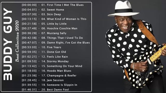 Buddy Guy Best Of - Buddy Guy Greatest Hits - Buddy Guy Album Collection