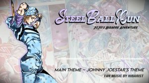 JoJo's Bizarre Adventure: Steel Ball Run / Main Theme ~ Johnny Joestar's Theme (ft. Gwinn)