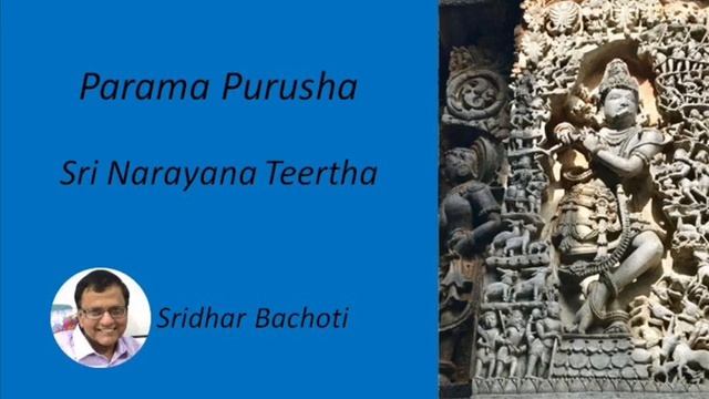Parama Purusha – Sri Narayana Teertha – Behag – Adi смотреть онлайн