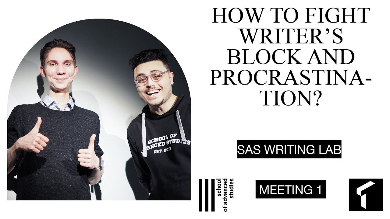 SAS Writing Lab. Meeting 1. How to Fight Writer’s Block and Procrastination? смотреть онлайн