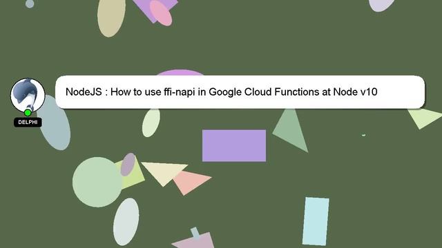 NodeJS : How to use ffi-napi in Google Cloud Functions at Node v10 смотреть онлайн