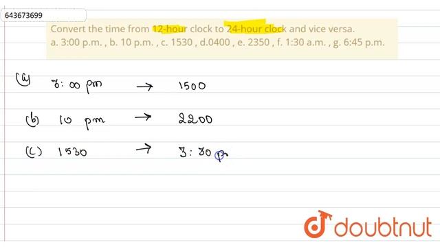 Convert the time from 12-hour clock to 24-hour clock and vice versa.a. 3:00 p.m., b. 10 p.m., c.... смотреть онлайн
