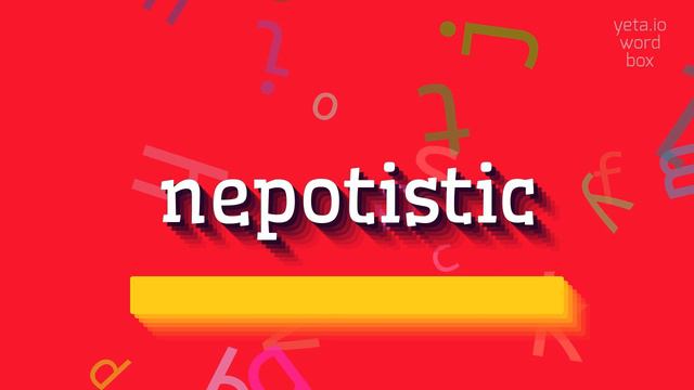 NEPOTISTIC - HOW TO PRONOUNCE NEPOTISTIC? #nepotistic смотреть онлайн