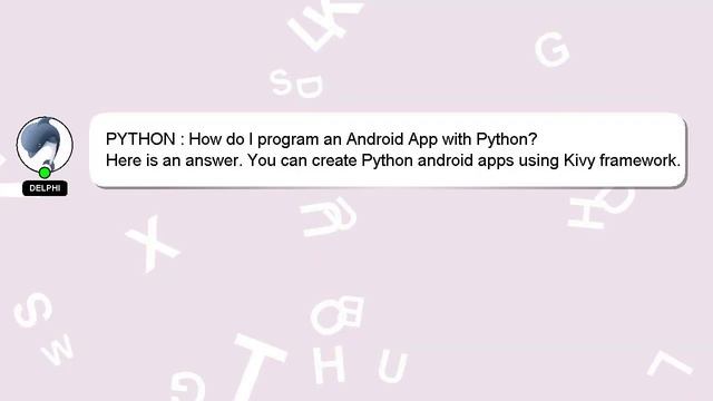 PYTHON : How do I program an Android App with Python? смотреть онлайн