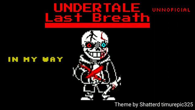 Undertale Last Breath Phase 13. (unnoficial)