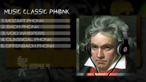 🎹 PLAYLIST - CLASSIC PHONK 2022-3 🎹 [ MOZART PHONK / classical phonk / OFFENBACH PHONK ]