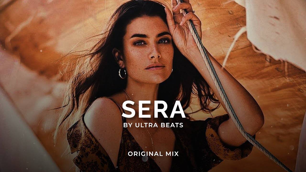 Ultra Beats - Sera (Oriental Original Mix) смотреть онлайн