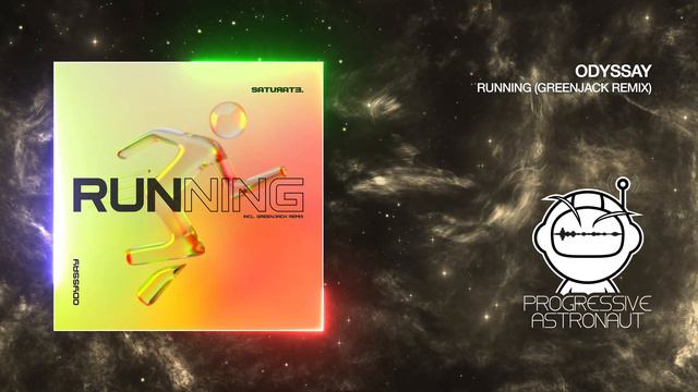 ODYSSAY - Running (Greenjack Remix) [Saturate] смотреть онлайн