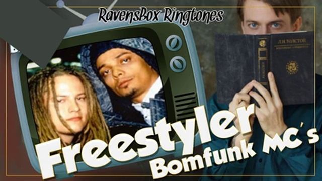 Bomfunk MC's - Freestyler - ringtone by RavensBox смотреть онлайн