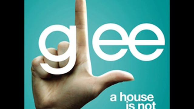 A house is not a home - Glee Cast Version [Full HQ Studio] смотреть онлайн