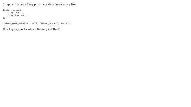 Wordpress: Metadata Query when storing data as array possible? смотреть онлайн