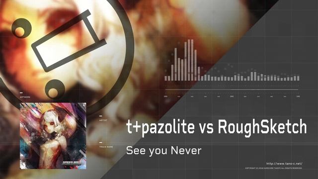 t+pazolite vs RoughSketch - See you Never смотреть онлайн