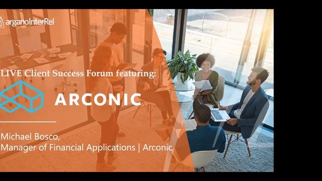 LIVE Client Success Forum with Arconic Corporation смотреть онлайн