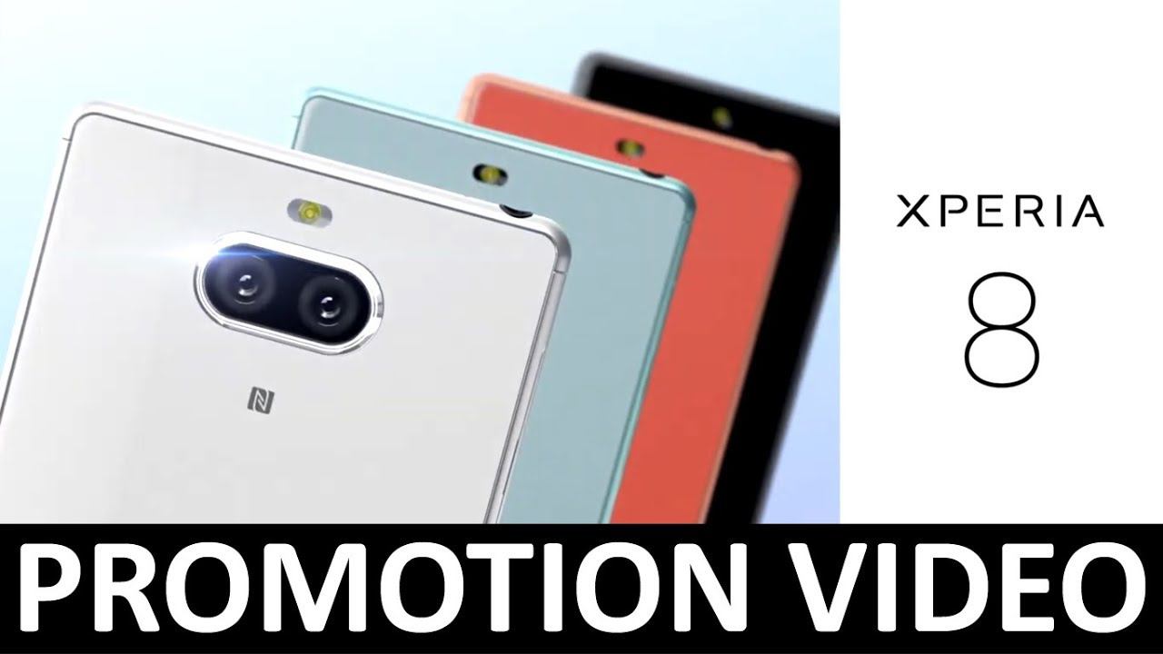 SONY XPERIA 8 Promotion Video смотреть онлайн