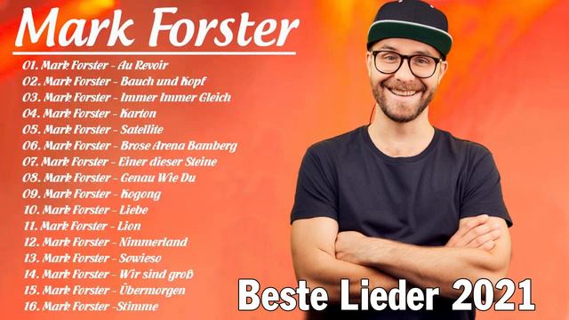 Mark Forster Album Full Completo - Mark Forster Die besten Lieder 2021 - Mark Forster - Chöre смотреть онлайн