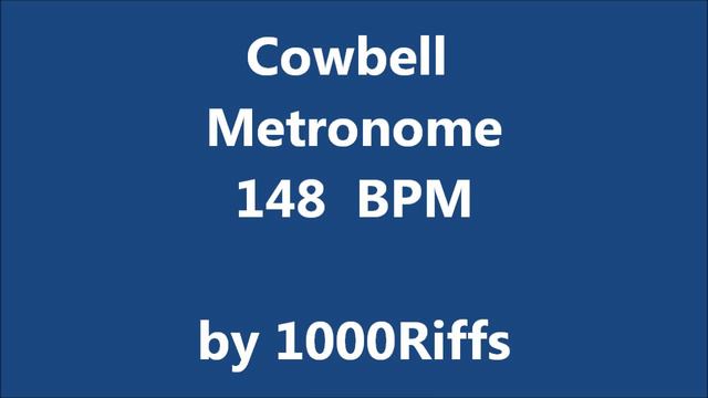 Cowbell Metronome 148 BPM - Beats Per Minute смотреть онлайн