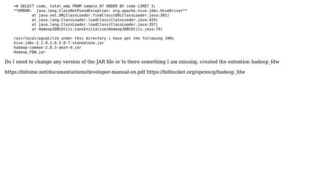 java.lang.ClassNotFoundException: org.apache.hive.jdbc.HiveDriver postgres Foreign data wrapper смотреть онлайн