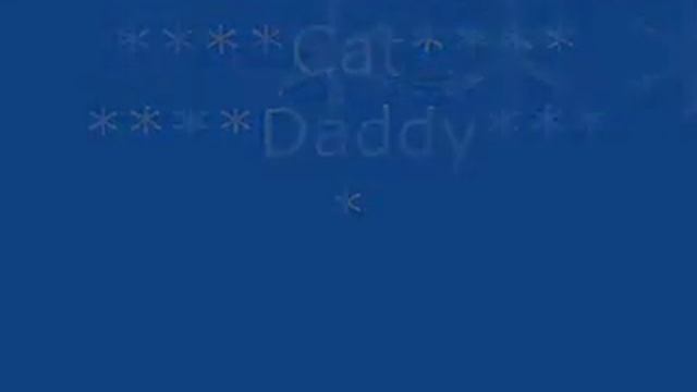 Cat Daddy Video 07.WMV смотреть онлайн