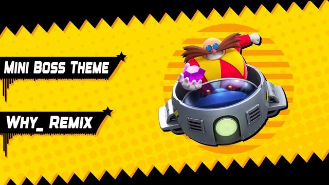 Sonic Superstars - Mini Boss | Why_ Remix смотреть онлайн