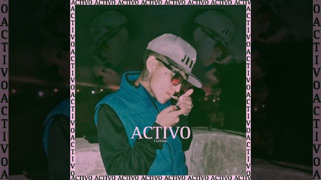 Tunik - Activo (prod. donah) смотреть онлайн