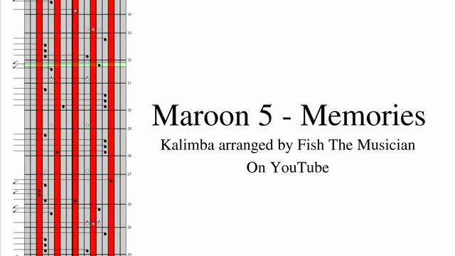 [Kalimba tabs]Maroon 5 - Memories(Kalimba arranged by Fish The Musician) смотреть онлайн