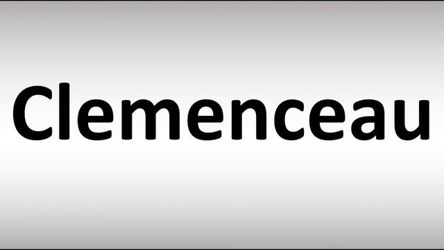 How to Pronounce Clemenceau смотреть онлайн