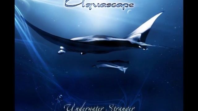 Aquascape   Underwater Stranger Full Album
