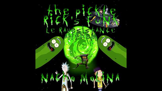 Nacho Molina - The Pickle Rick's Funk (Original Mix) смотреть онлайн