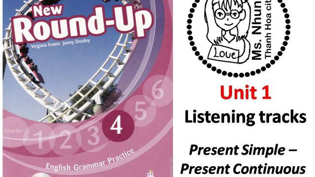 Round up 4 - unit1 - Present Simple - Present Continuous смотреть онлайн