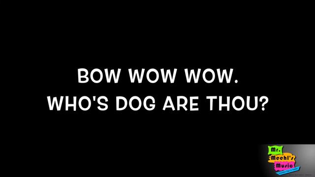 Bow Wow Wow | Song | Lyrics with Accompaniment смотреть онлайн