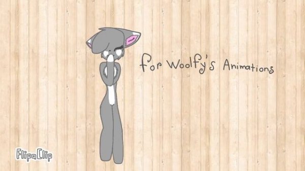 This is for woolfy's animations