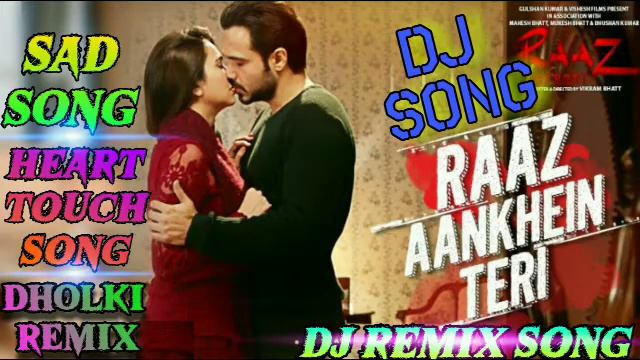 Raaz Aankhe teri dj remix song //full sad song //Dholki remix 2021//with AJAY MAAHI смотреть онлайн