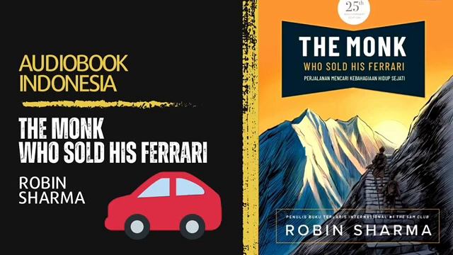 THE MONK WHO SOLD HIS FERRARI | AUDIOBOOK INDONESIA | ROBIN SHARMA смотреть онлайн