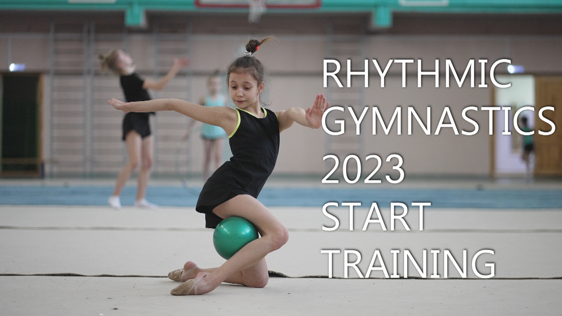 RHYTHMIC GYMNASTICS 2023 START TRAINING смотреть онлайн