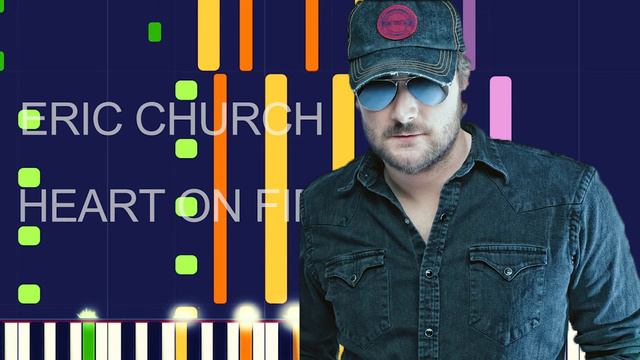 Eric Church - HEART ON FIRE (PRO MIDI FILE REMAKE) - 