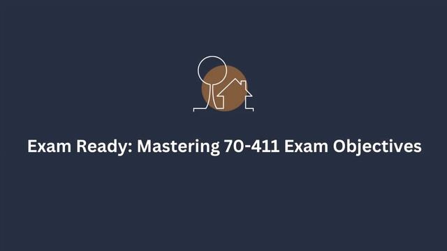 Understanding 70-411 Exam Objectives смотреть онлайн